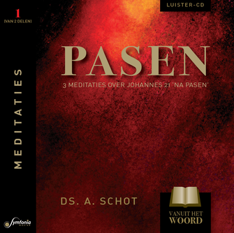 Pasen meditaties over Johannes 21  deel 1